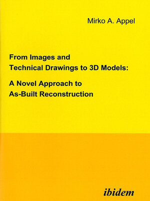 cover image of From Images and Technical Drawings to 3D Models